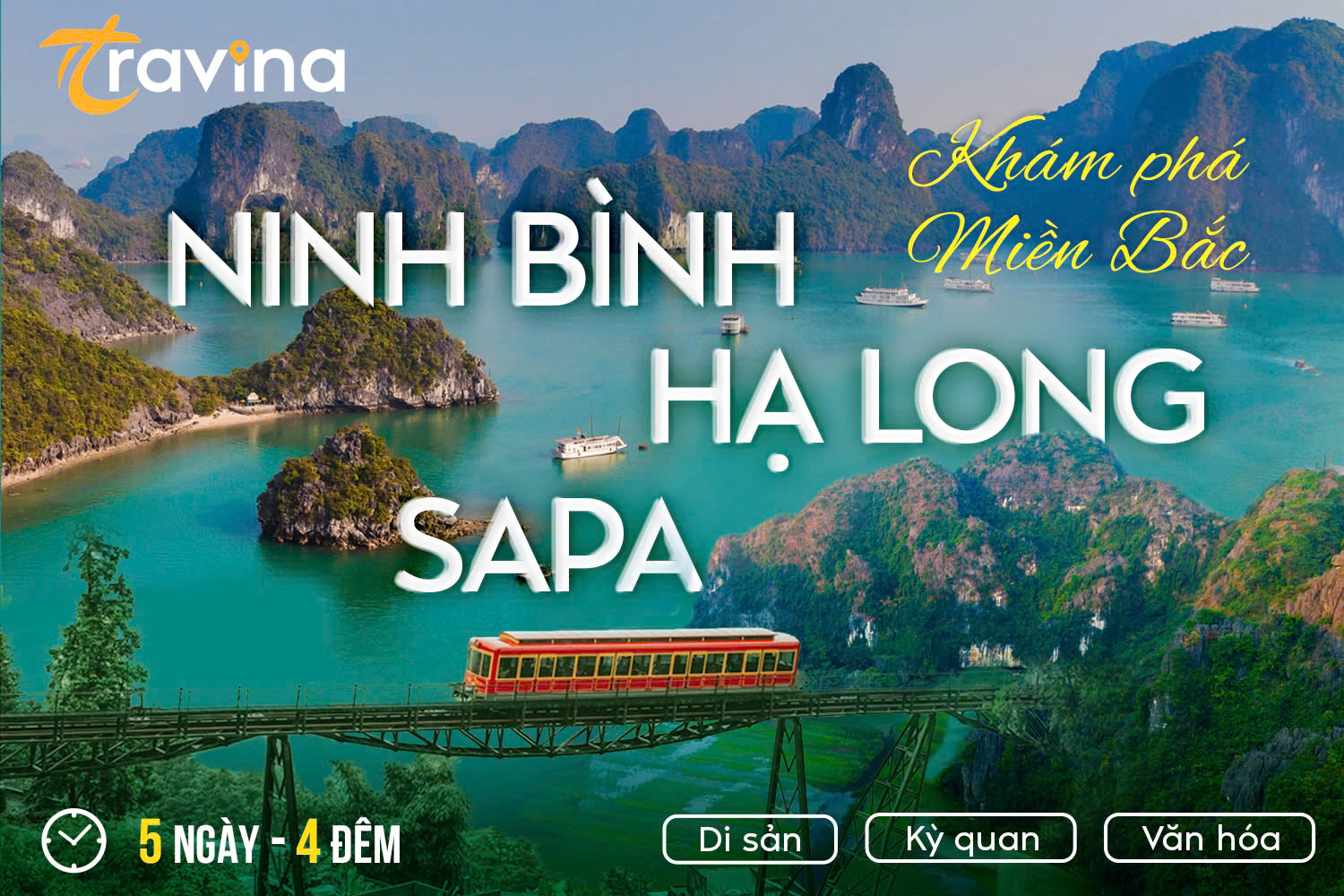 Tour khám phá miền Bắc 5N4Đ: Ninh Bình – Hạ Long – Sapa
