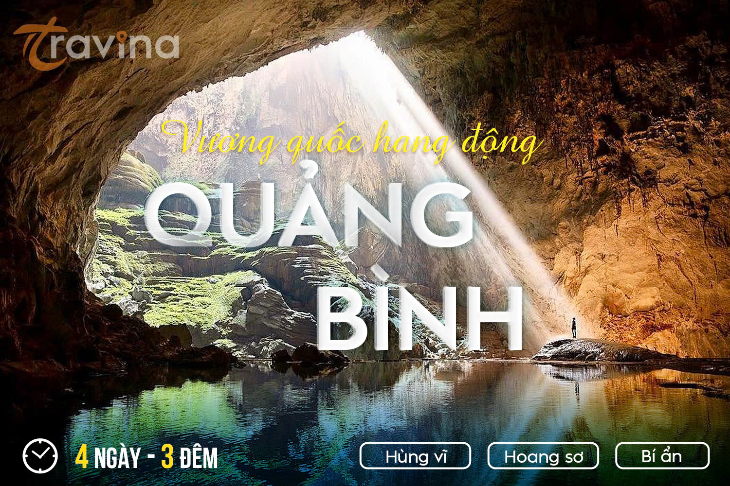 Tour Khám Phá “Vương quốc hang động” QUẢNG BÌNH 4N3Đ