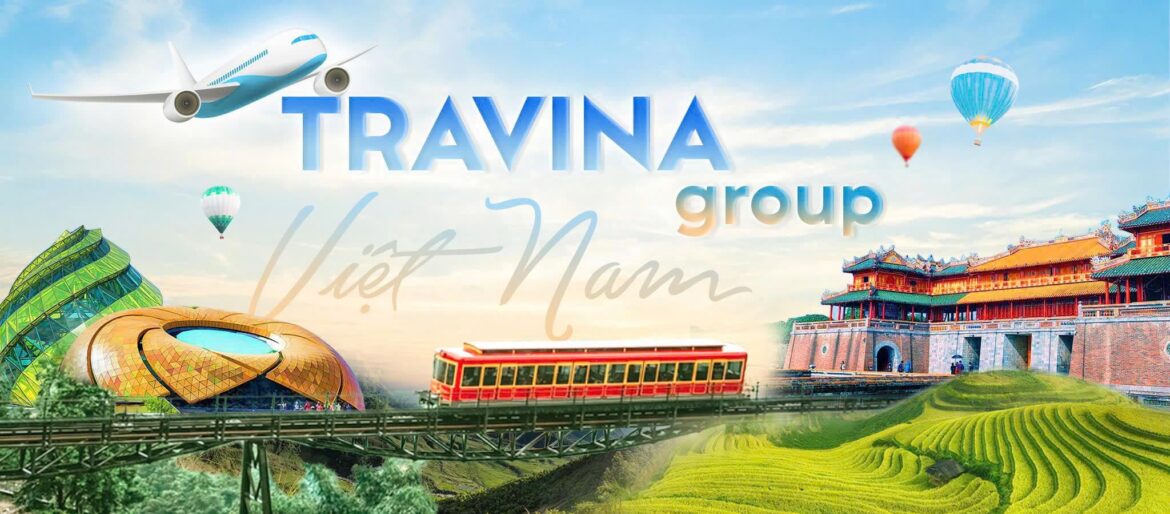 Travina Group – Công ty Cổ phần Du lịch Quốc tế Hàng Đầu Việt Nam